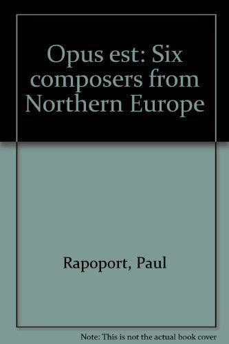 Opus est: Six composers from Northern Europe,Used