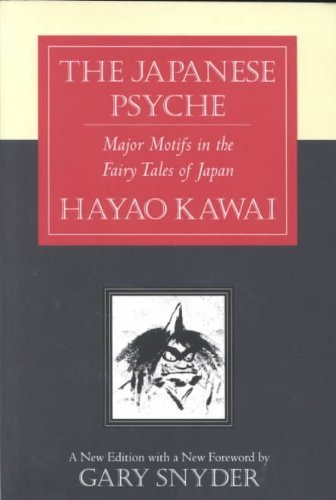 Japanese Psyche: Major Motifs In The Fairy Tales Of Japan,New
