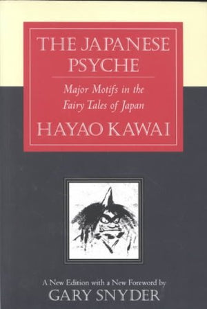 Japanese Psyche: Major Motifs in the Fairy Tales of Japan,Used