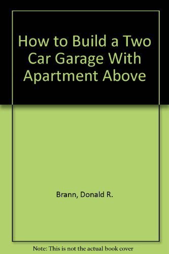 How to Build a Two Car Garage With Apartment Above,New