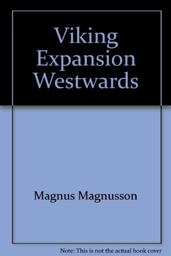 Viking Expansion Westwards (A Walck Archaeology),Used