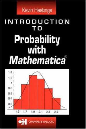 Introduction to Probability with Mathematica (Textbooks in Mathematics),Used