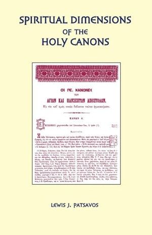Spiritual Dimensions of the Holy Canons,Used