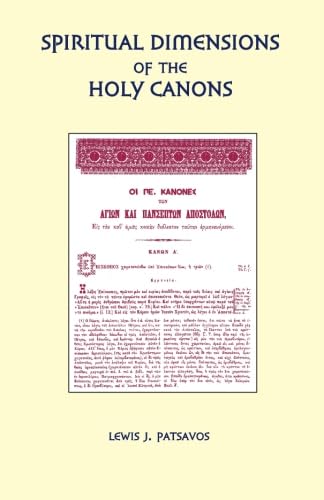 Spiritual Dimensions of the Holy Canons,Used