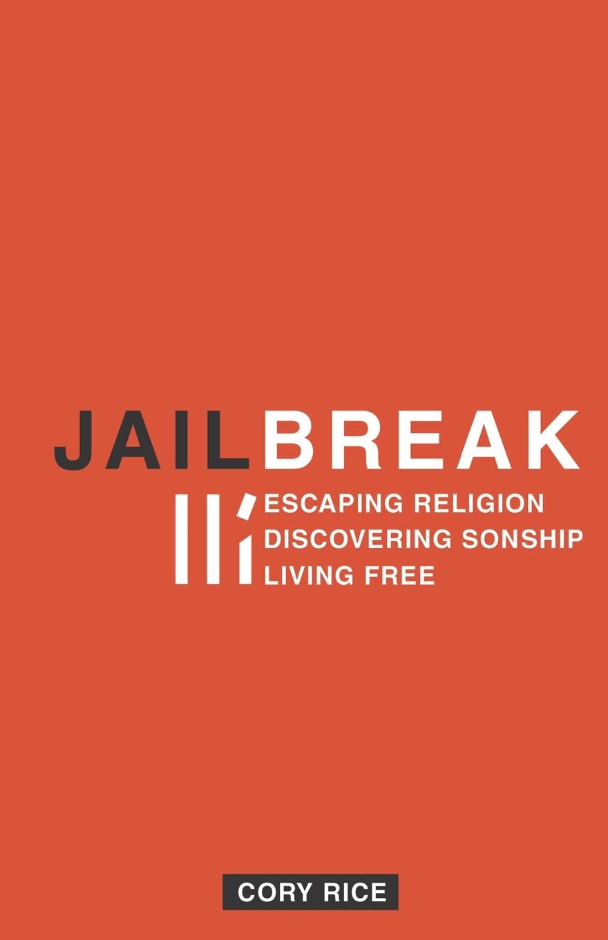 Jailbreak: Escaping Religion Discovering Sonship Living Free,Used