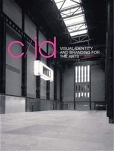 C/Id: Visual Identity And Branding For The Arts