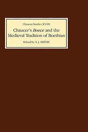 Chaucer'S Boece And The Medieval Tradition Of Boethius (Chaucer Studies, 18) (Volume 18),Used