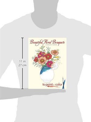 Beautiful Floral Bouquets to Paint or Color (Dover Art Coloring Book),Used