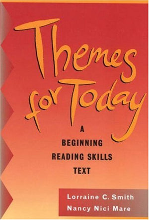 Themes for Today, with no Answer Key: A Beginning Reading Skills Text,Used