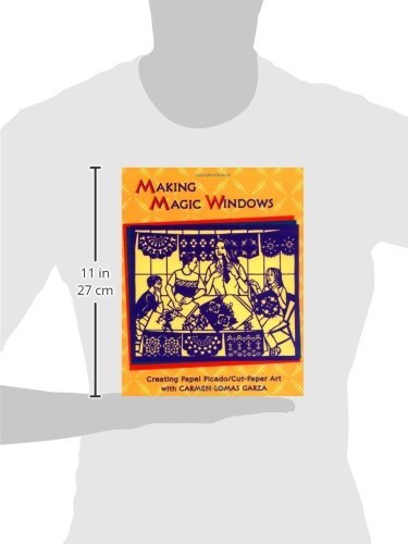 Making Magic Windows: Creating CutPaper Art With Carmen Lomas Garza,Used