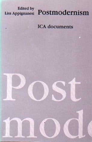 Postmodernism: Ica Documents,New