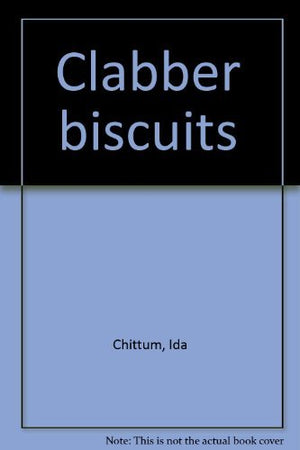 Clabber Biscuits,Used