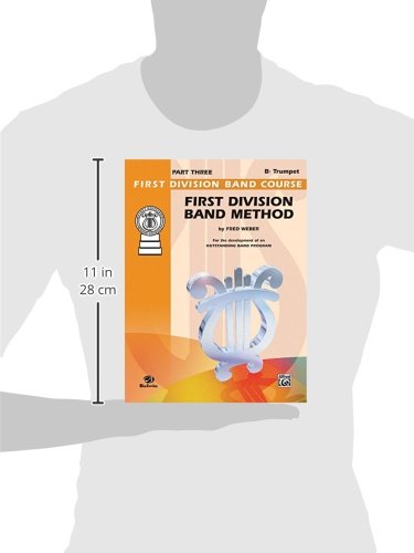 First Division Band Method, Part 3: Bflat Cornet (Trumpet) (First Division Band Course, Part 3),Used