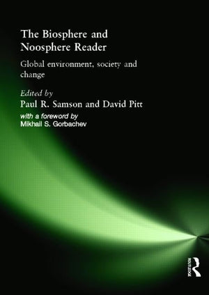 The Biosphere and Noosphere Reader,Used