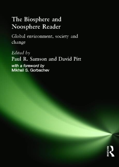 The Biosphere and Noosphere Reader,Used
