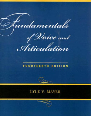 Fundamentals of Voice and Articulation with CDROM,New