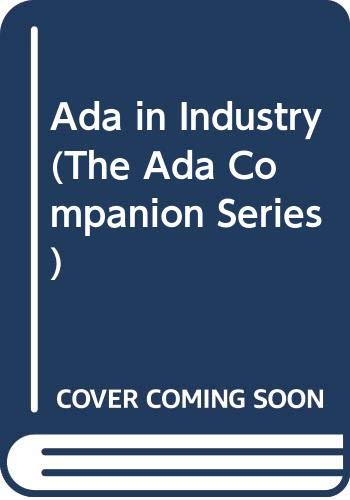 Ada in Industry (The Ada Companion Series),Used