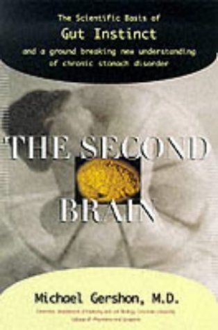 The Second Brain by Gershon, Michael D. (1999) Paperback