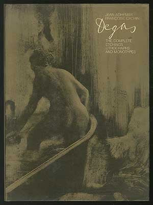 Degas: The Complete Etchings, Lithographs and Monotypes by Jean Adhemar (19750314),Used