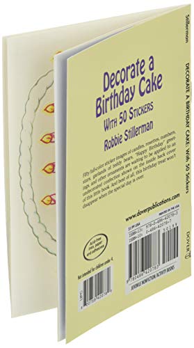 Decorate a Birthday Cake: With 50 Stickers (Dover Little Activity Books: Holidays &),Used