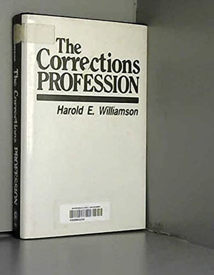 The Corrections Profession