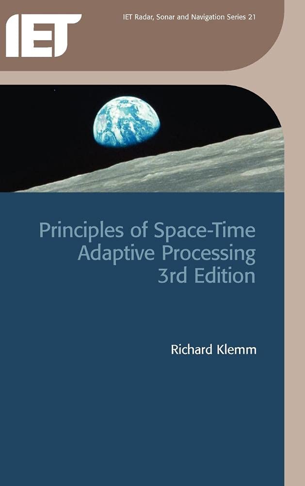 Principles of SpaceTime Adaptive Processing (Radar, Sonar and Navigation),Used