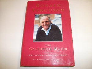 The Galloping Major: My Life and Singular Times,Used