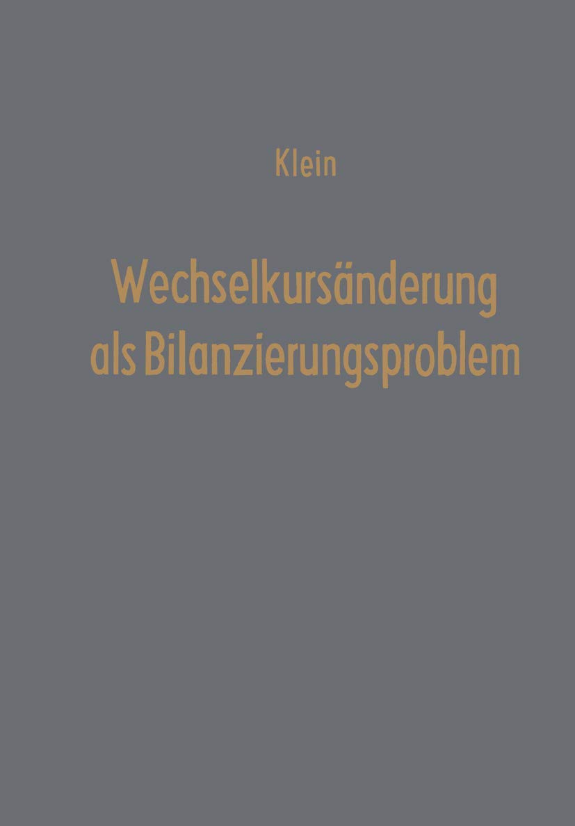 Wechselkursnderung als Bilanzierungsproblem: Eine berprfung der handels und steuerrechtlichen Bilanzierungspraxis anhand des am,Used