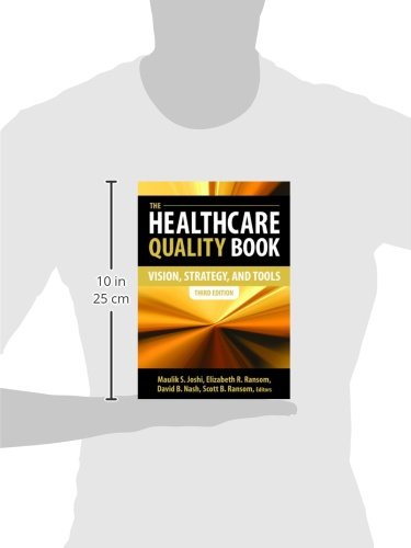 The Healthcare Quality Book: Vision, Strategy And Tools, Third Edition,Used