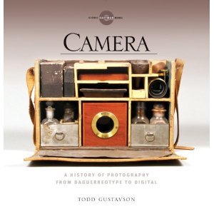 Camera: A History of Photography from Daguerreotype to Digital [Hardcover],Used