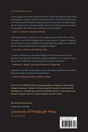 A Coffee Frontier: Land, Society, and Politics in Duaca, Venezuela, 18301936 (Pitt Latin American Series),Used
