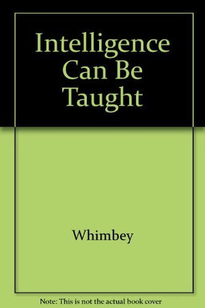 Intelligence Can Be Taught,New
