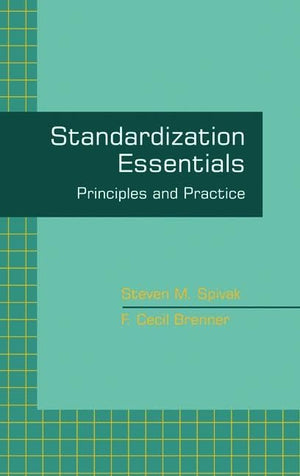 Standardization Essentials: Principles and Practice,Used