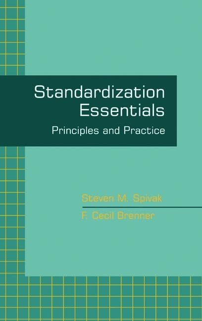 Standardization Essentials: Principles and Practice,Used