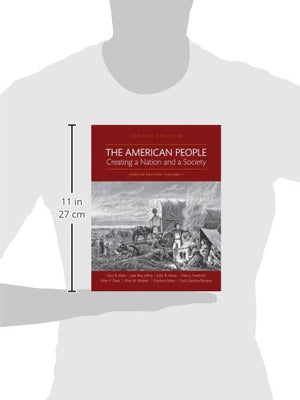 The American People: Creating a Nation and a Society: Concise Edition, Volume 1 (8th Edition),Used