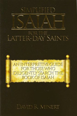Simplified Isaiah for the LatterDay Saints,Used