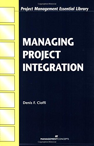 Managing Project Integration (Project Management Essential Library),Used