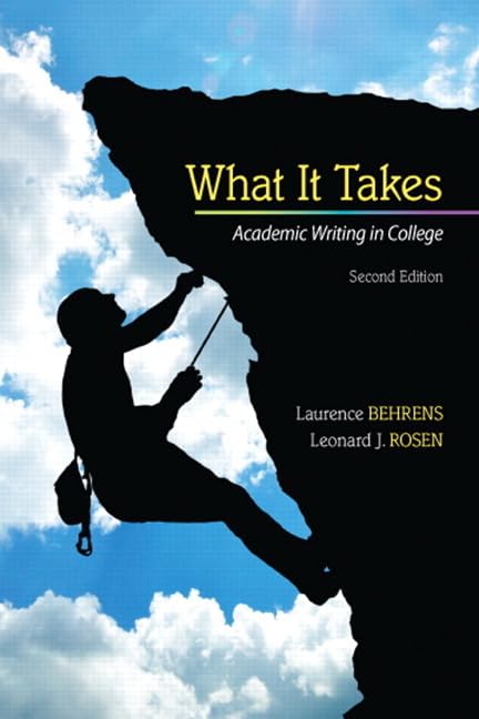 What it Takes: Academic Writing in College-New Condition
