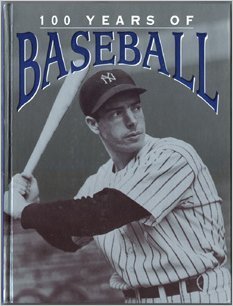 100 Years Of Baseball-new