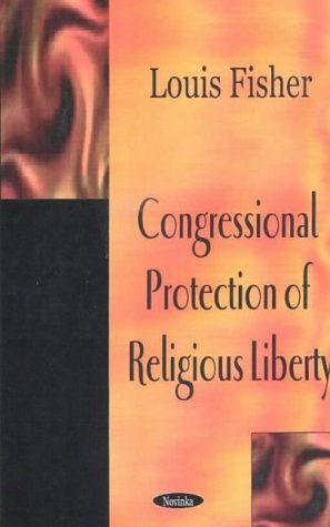 Congressional Protection of Religious Liberty,Used