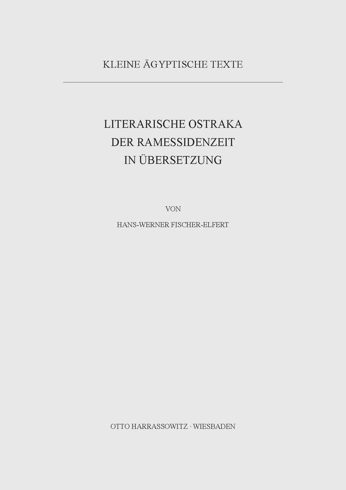 Literarische Ostraka Der Ramessidenzeit In Ubersetzung (Kleine Agyptische Texte,) (German Edition),Used