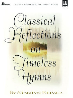 Classical Reflections on Timeless Hymns,Used