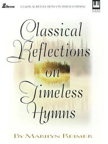 Classical Reflections on Timeless Hymns,Used