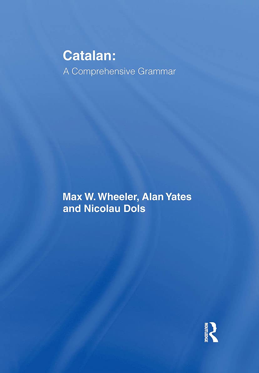 Catalan: A Comprehensive Grammar (Routledge Comprehensive Grammars),Used