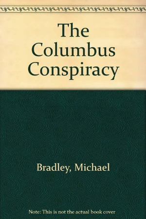 The Columbus Conspiracy,Used