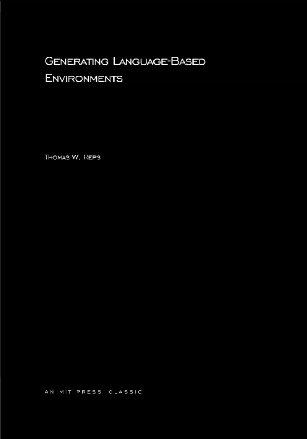 Generating LanguageBased Environments (Acm Doctoral Dissertation Award),Used