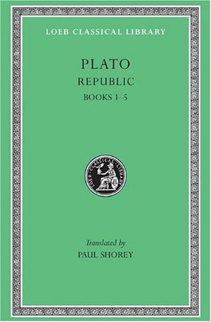 Plato: The Republic, Books 15 (Loeb Classical Library No. 237) (English, Greek And Ancient Greek Edition)