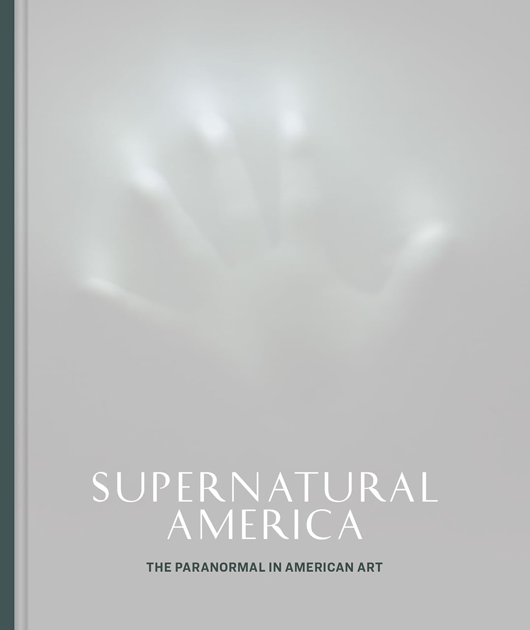 Supernatural America: The Paranormal in American Art,Used