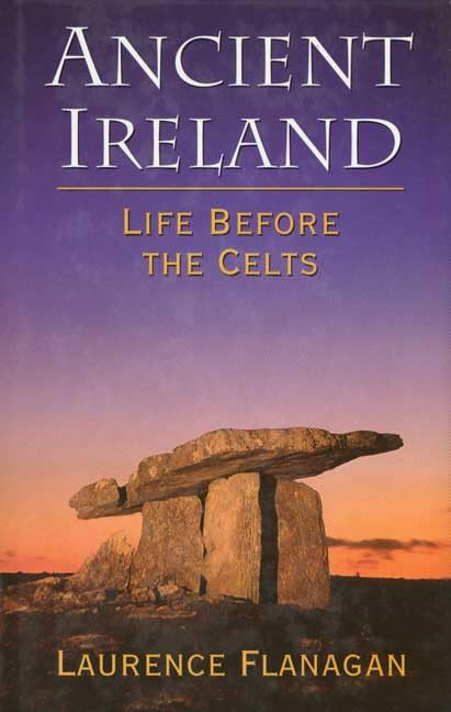 Ancient Ireland: Life Before the Celts,Used