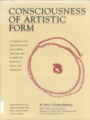 Consciousness of Artistic Form: A Comparison of the Visual, Gestalt Art Formations of Children, Adolescents, and Layman Adults W,Used